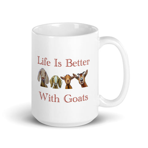 Goat Mug, 'Life is Better with Goats' Coffee Mug, 15oz Goat Mug