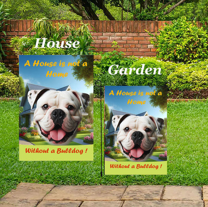 American Bulldog - Best of Breed  A House is Not A Home Outdoor House and Garden Flag