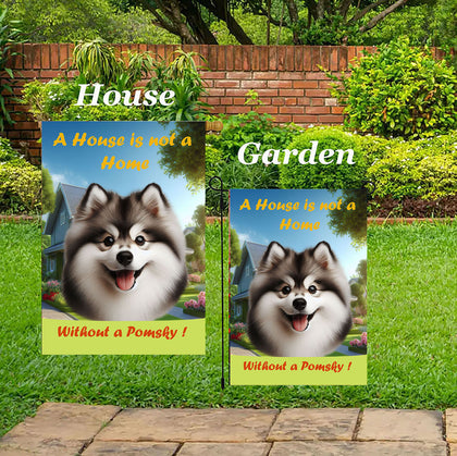 Pomsky -  Best of Breed  A House is Not A Home Outdoor House and Garden Flag