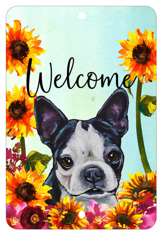Boston Terrier - HHS Welcome Indoor/Outdoor Aluminum Sign 8" x 12"