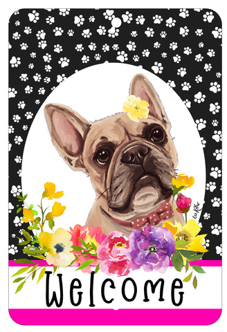 French Bulldog Cream - HHS Paw Prints Welcome Indoor/Outdoor Aluminum Sign 8" x 12"